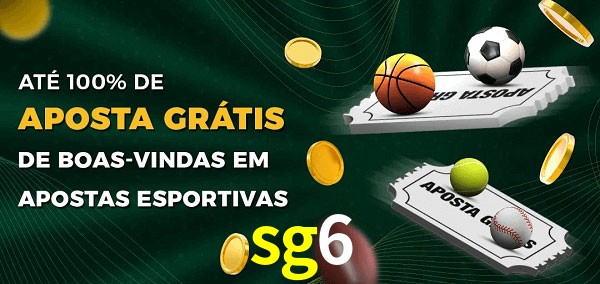 sg6 Ate 100% de Aposta Gratis